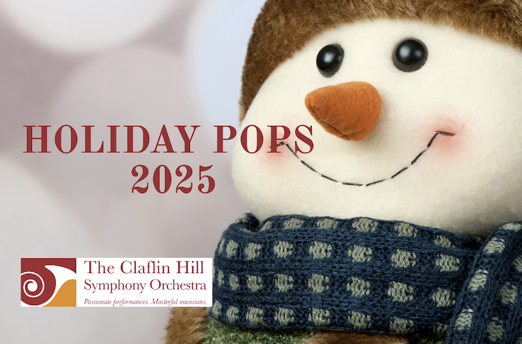 Claflin Hill Symphony Orchestra - Holiday Pops 2025